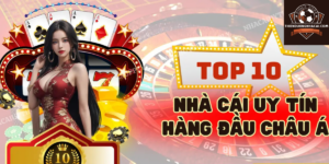 Top 10 nhà cái uy tín châu Á thienduongnhacai.com